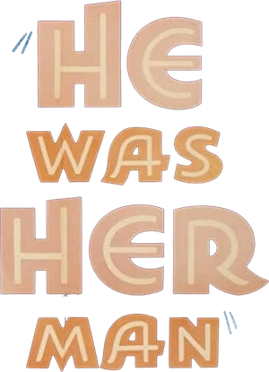 He Was Her Man