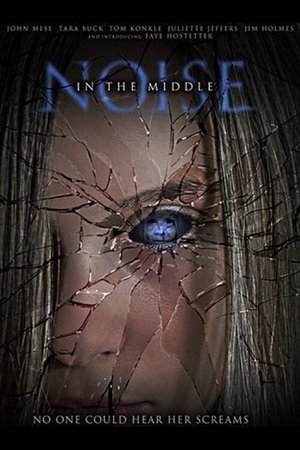Noise in the Middle (2020) Noise in the Middle (2020)