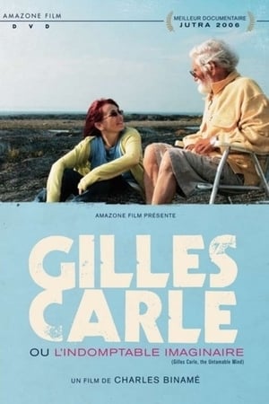 Gilles Carle ou l'indomptable imaginaire film complet