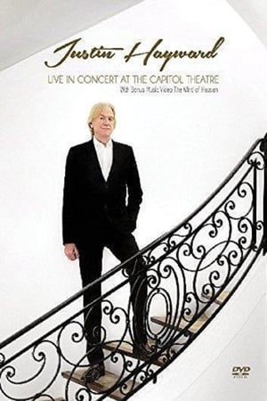 Justin Hayward - Live In Concert At The Capitol Theatre poster