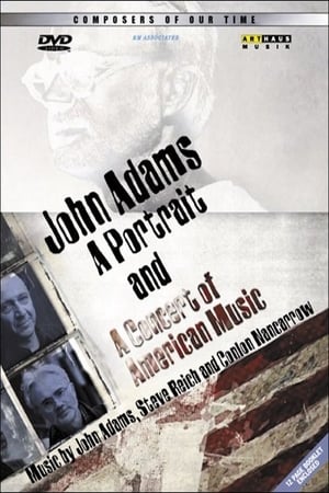 Poster John Adams: A Portrait and A Concert of Modern American Music 2000