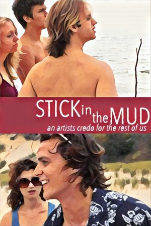 Poster Stick in the Mud ()