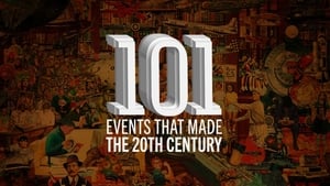 The 101 Events That Made The 20th Century film complet
