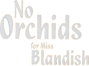 No Orchids for Miss Blandish