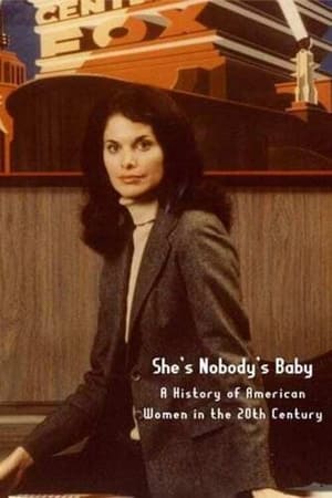 Poster She's Nobody's Baby: American Women in the 20th Century 1981