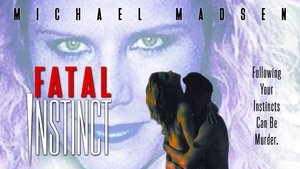 Fatal Instinct film complet