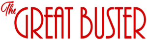 The Great Buster: A Celebration