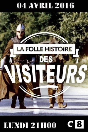 La folle histoire des Visiteurs