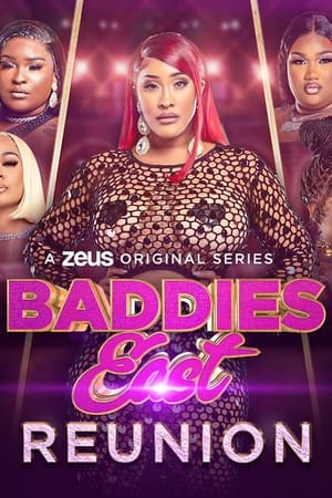 Poster Baddies East Reunion 2024