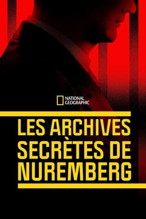 Poster Procès de Nüremberg : les archives inédites 2022