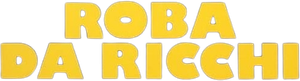 Roba da ricchi — Logos 1