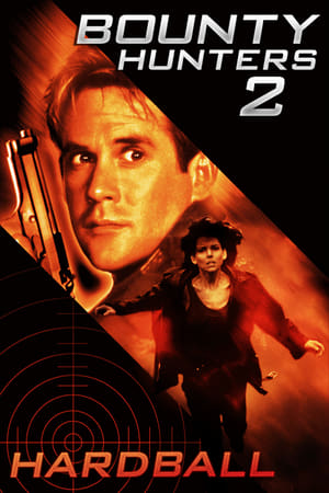 Poster Bounty Hunters 2: Hardball 1997