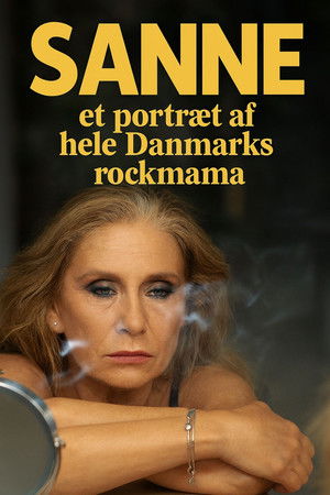 Sanne - et portræt af hele Danmarks rockmama (2025)