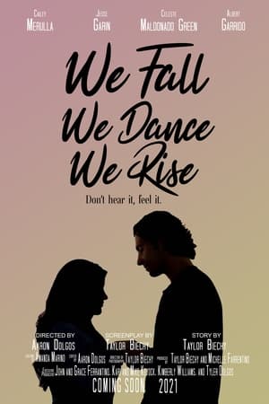 Poster We Fall. We Dance. We Rise. (2021)