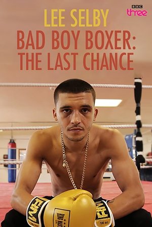 Poster Bad Boy Boxer: The Last Chance (2015)