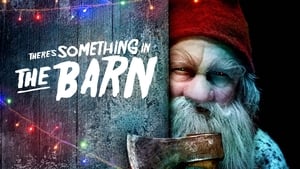 There’s Something in the Barn (2023)