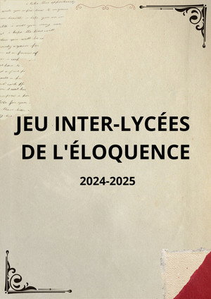JEU INTER-LYCÉES  DE L'ÉLOQUENCE (2025)