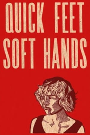 Quick Feet, Soft Hands 2008