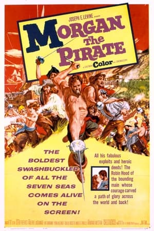 Morgan, the Pirate film complet