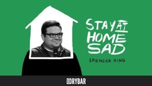 Image Spencer King: Stay At Home Sad