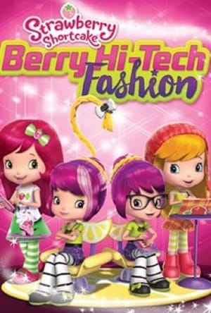 Poster Strawberry Shortcake: Berry Hi-Tech Fashion 2016