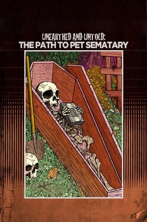 Poster Unearthed & Untold: The Path to Pet Sematary 2017