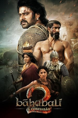 Poster Bahubali 2 - Conclusão 2017