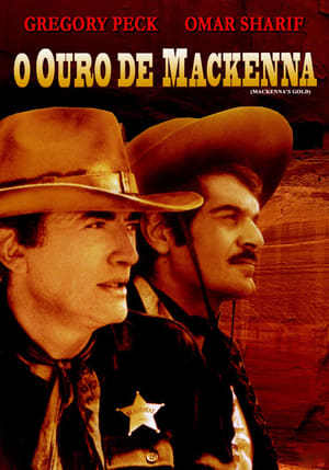 Assistir O Ouro de Mackenna Online Grátis