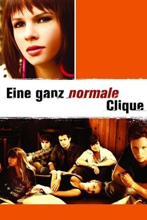 Poster Eine ganz normale Clique 2007