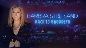 Barbra Streisand: Back to Brooklyn film complet