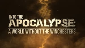 Image Into the Apocalypse - A World Without the Winchesters