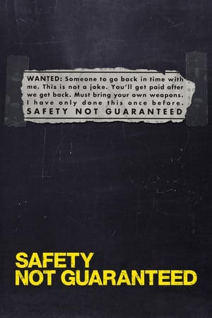 watch-Safety Not Guaranteed