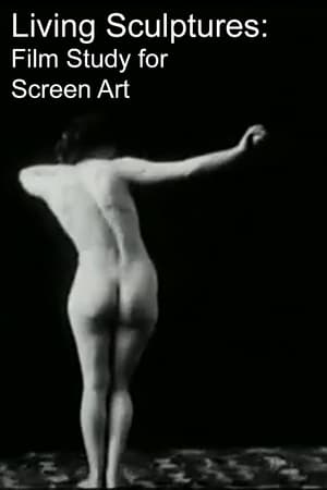 Poster Living Sculptures: Film Study for Screen Artist (1903)