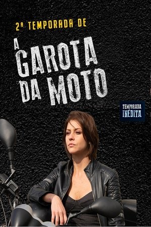 A Garota da Moto 2ª Temporada Torrent A Garota da Moto 2ª Temporada Torrent, Download, movie, filme, poster