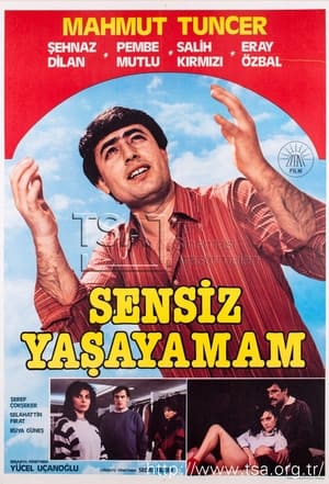 Poster Sensiz Yaşayamam (1985)
