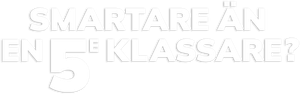 Smartare än en femteklassare