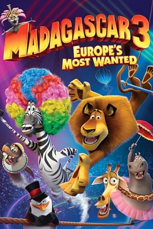 Poster Madagascar 3: Europe's Most Wanted 2012