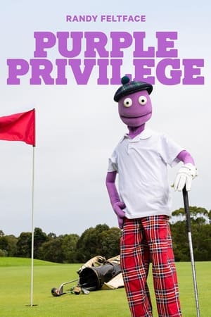 Poster di Randy Feltface: Purple Privilege
