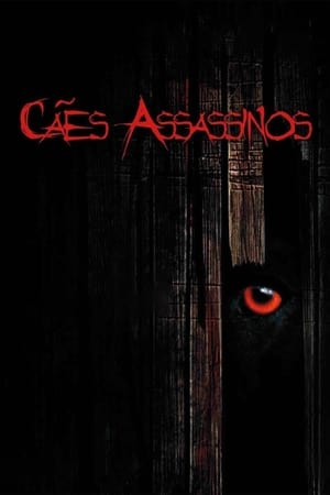 Assistir Cães Assassinos Online Grátis