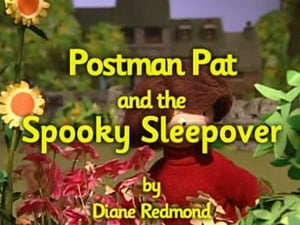 Postman Pat Postman Pat and the Spooky Sleepover