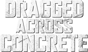 Dragged Across Concrete
