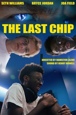 The Last Chip (2025)