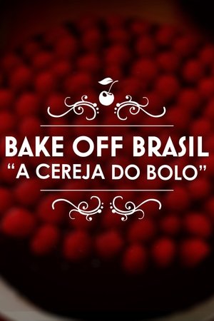 1X2 Bake Off Brasil - Cereja Do Bolo Season 1 Episode 2 ...