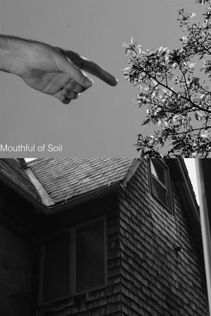 Mouthful of Soil (2026)