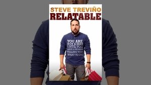 Steve Trevino: Relatable (2014)