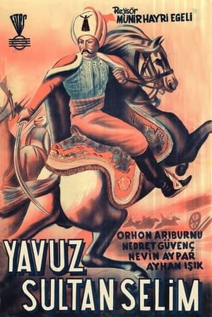 Poster Yavuz Sultan Selim Ve Yeniçeri Hasan 1951