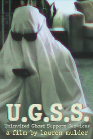Poster U.G.S.S. - Uninvited Ghost Support Services 2021