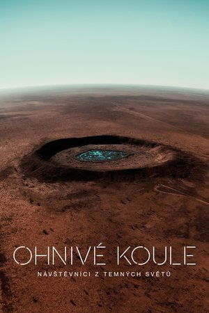 Image Ohnivé koule: Návštěvníci z temných světů