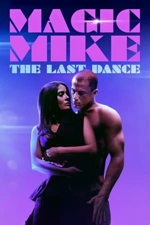 Poster Magic Mike - The Last Dance 2023