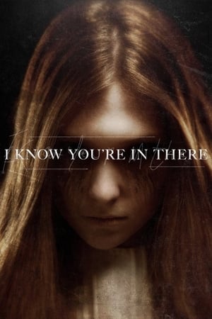 Poster I Know You're in There (2016)